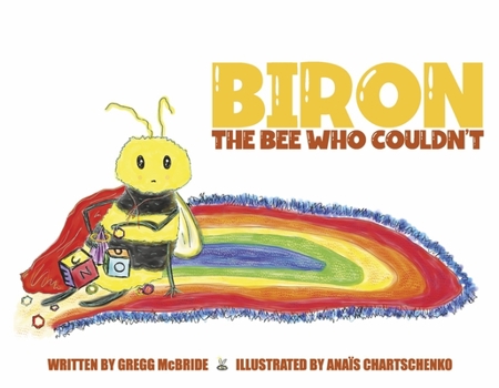 Paperback Biron the Bee Who Couldn't Book