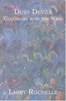 Paperback Dust Devils: Collisions with the Wind Book