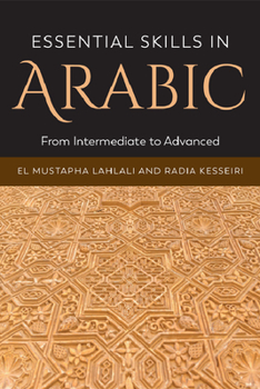 Hardcover Essential Skills in Arabic: From Intermediate to Advanced Book