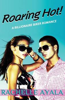 Paperback Roaring Hot!: A Billionaire Biker Romance Book