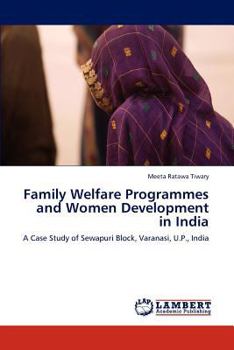 Paperback Family Welfare Programmes and Women Development in India Book