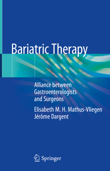 Hardcover Bariatric Therapy: Alliance Between Gastroenterologists and Surgeons Book