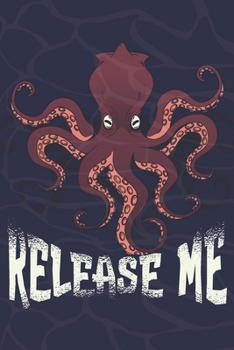 Paperback Diving Logbook: Diver's Log for Scuba Divers - Kraken Release Me Design - 120 pages - 224 Dives Book