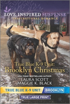 Brooklyn Christmas - Book #9 of the True Blue K-9 Unit: Brooklyn