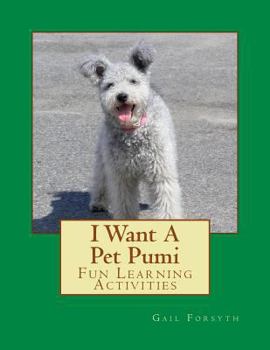 Paperback I Want A Pet Pumi: Fun Learning Activities Book