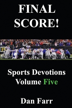 Paperback FINAL SCORE! Sports Devotions Volume Five Book