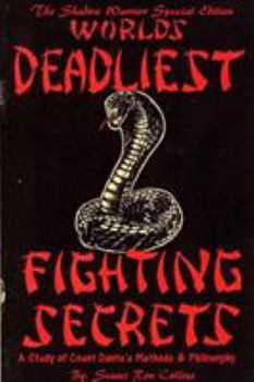Paperback Special Shadow Warrior Edition Worlds Deadliest Fighting Secrets: A Study of Count Dante's Methods & Philosophy Book