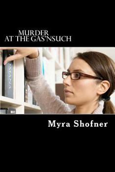 Paperback Murder at the Gas'nSuch Book