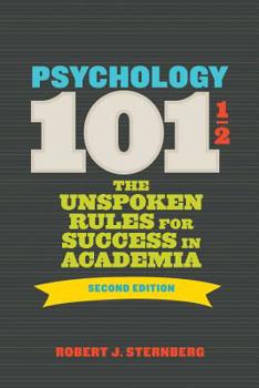 Paperback Psychology 1011/2: The Unspoken Rules for Success in Academia Book