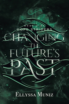 Paperback Hope Striders: Changing the Future's Past Book
