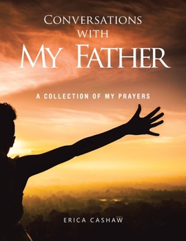 Paperback Conversations with My Father: A Collection of My Prayers Book