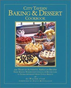 Hardcover The City Tavern Baking and Dessert Cookbook Book