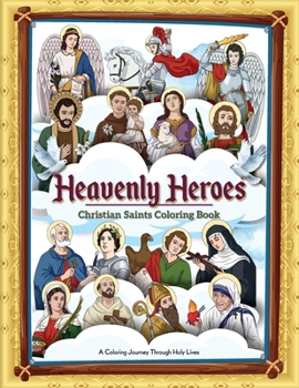 Paperback Heavenly Heroes: Christian Saint Coloring Book