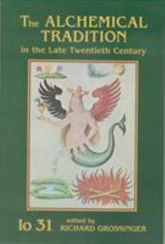 Paperback The Alchemical Tradition in the Late Twentieth Century Book