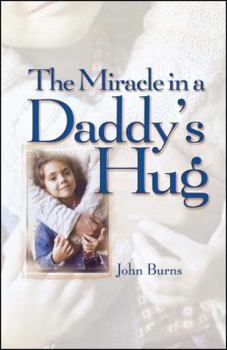 Paperback Miracle in a Daddy's Hug Book