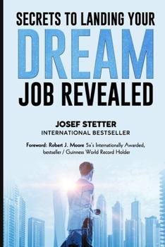 Paperback Secrets to Landing Your Dream Job Revealed Book