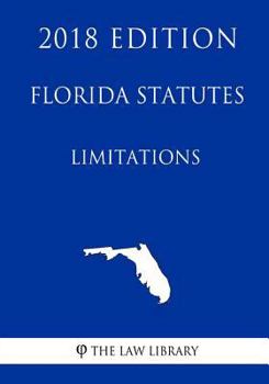 Paperback Florida Statutes - Limitations (2018 Edition) Book