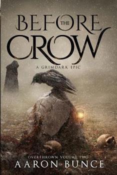 Paperback Before the Crow: A Grimdark Epic Book