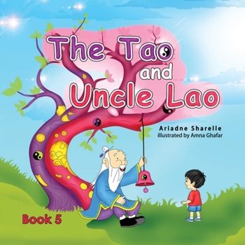 Paperback The Tao and Uncle Lao Book 5 Book