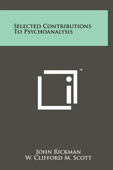 Hardcover Selected Contributions to Psychoanalysis Book