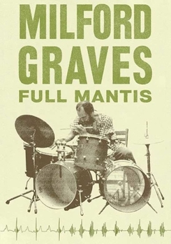 DVD Milford Graves: Full Mantis Book