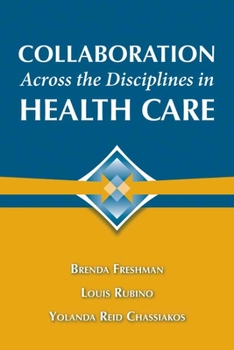 Paperback Collaboration Across the Disciplines in Health Care Book