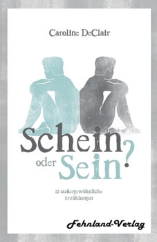 Paperback Schein oder Sein? 12 außergewöhnliche Erzählungen [German] Book