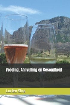 Paperback Voeding, Aanvulling en Gesondheid [Afrikaans] Book