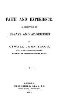 Paperback Faith and Experience, A Selection of Essays and Addresses Book