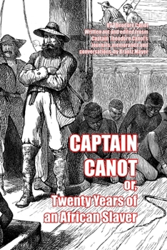 Paperback Captain Canot: or, Twenty Years of an African Slaver Book