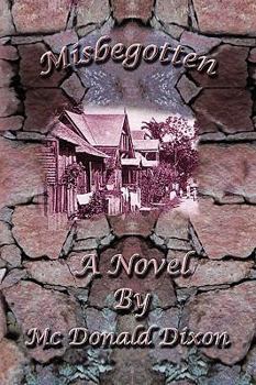 Hardcover Misbegotten Book