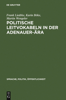 Hardcover Politische Leitvokabeln in der Adenauer-Ära [German] Book