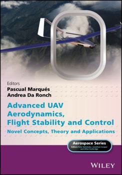 Hardcover Advanced Uav Aerodynamics, Flight Stability and Control: Novel Concepts, Theory and Applications Book