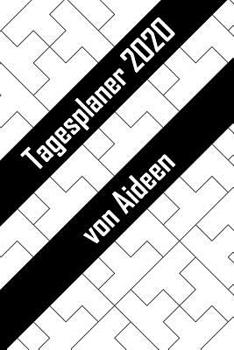 Paperback Tagesplaner 2020 von Aideen: Personalisierter Kalender für 2020 mit deinem Vornamen [German] Book