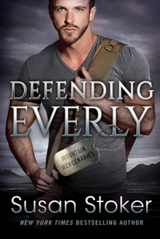 Defending Everly - Book #5 of the Mountain Mercenaries