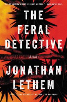 Hardcover The Feral Detective Book