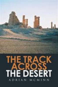 Paperback The Track Across the Desert Book