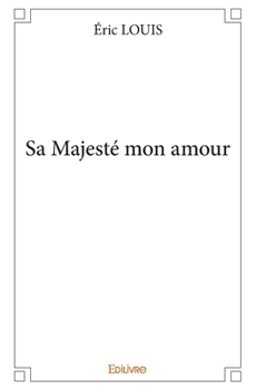 Paperback Sa Majesté mon amour [French] Book