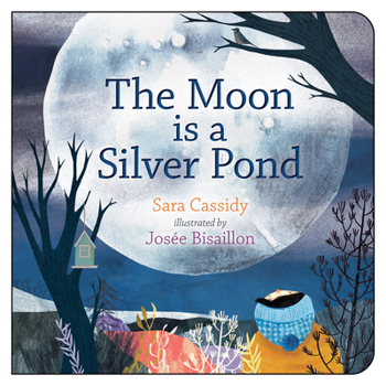 Board book The Moon Is a Silver Pond Book
