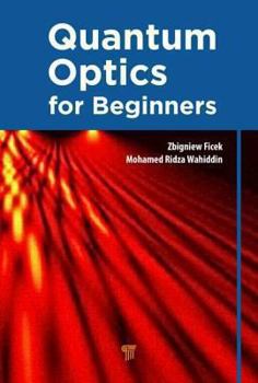 Hardcover Quantum Optics for Beginners Book