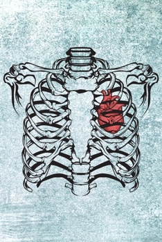 Journal: Skeleton Chest with Heart Lined Notebook: 110 Blank Lined (6x9) Pages to Jot Down Your Thoughts