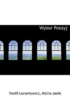 Wybor Poezyj - Book #5 of the Biblioteka Narodowa, Seria I