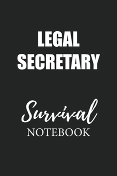 Legal Secretary Survival Notebook: Small Undated Weekly Planner for Work and Personal Everyday Use Habit Tracker Password Logbook Music Review Playlist Diary Journal