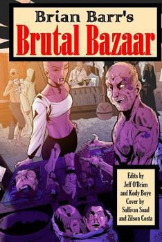 Paperback Brian Barr's Brutal Bazaar Book