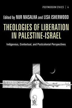 Paperback Theologies of Liberation in Palestine-Israel Book