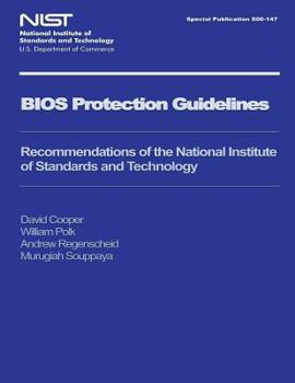 Paperback NIST Special Publication 800-147 BIOS Protection Guidelines Book