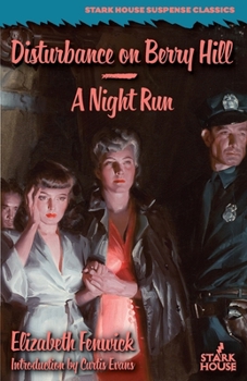 Paperback Disturbance on Berry Hill / A Night Run Book