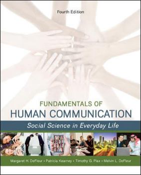 Paperback Fundamentals of Human Communication: Social Science in Everday Life Book