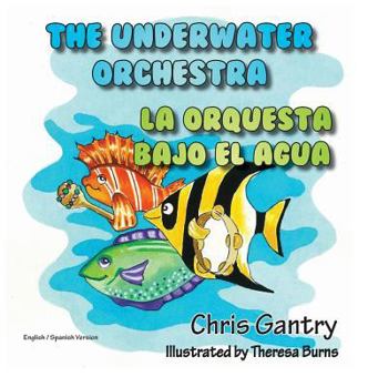 Hardcover The Underwater Orchestra/La Orquestra Bajo El Agua [Spanish] Book