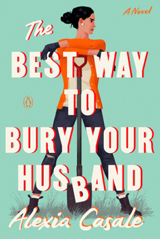 Paperback The Best Way to Bury Your Husband Book